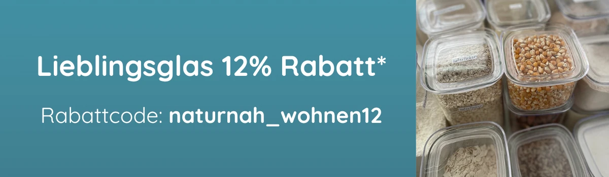 Lieblingsglas Rabattcode Gutschein - Erhalte 12% Rabatt auf deine Bestellung!